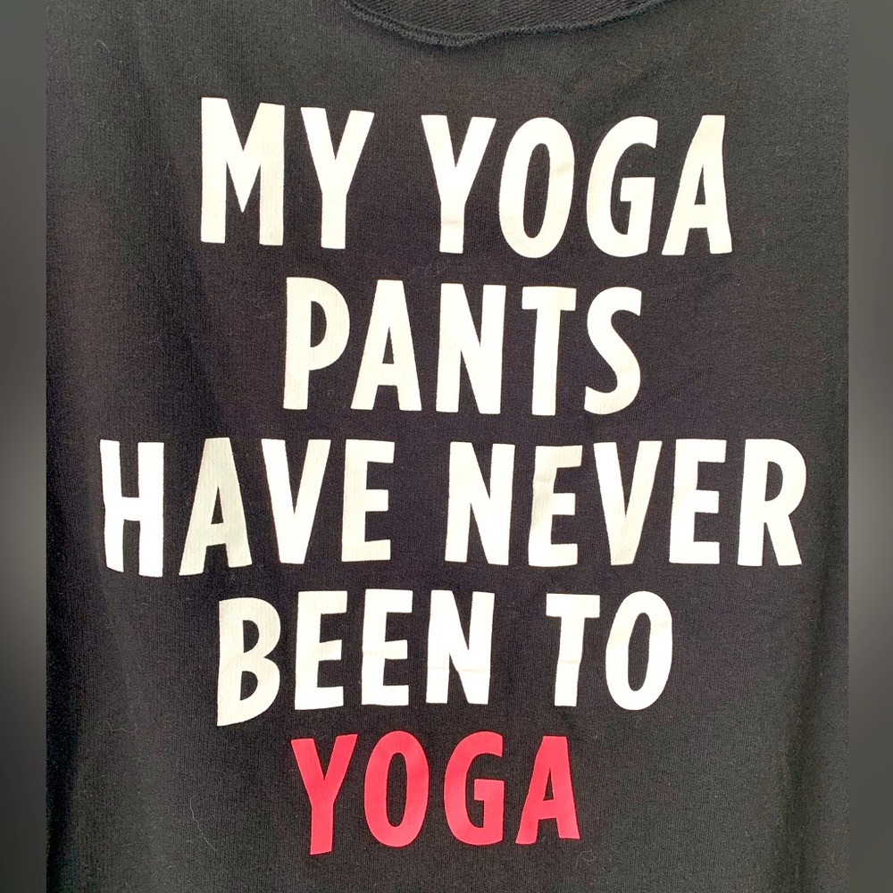 Perfect Tank (Large) (NWT) Black; “My Yoga Pants Have Never Been To Yoga”